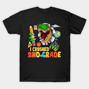 Funny I Crushed 2nd Grade Dinosaur Last Day Of School T-Shirt